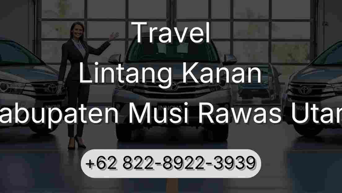 Travel Lintang Kanan Kabupaten Musi Rawas Utara