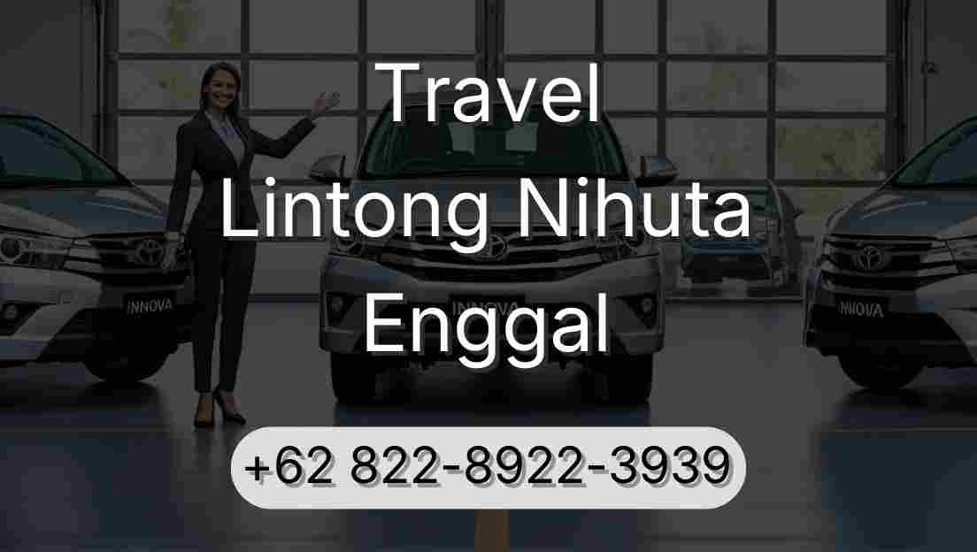 Travel Lintong Nihuta Enggal