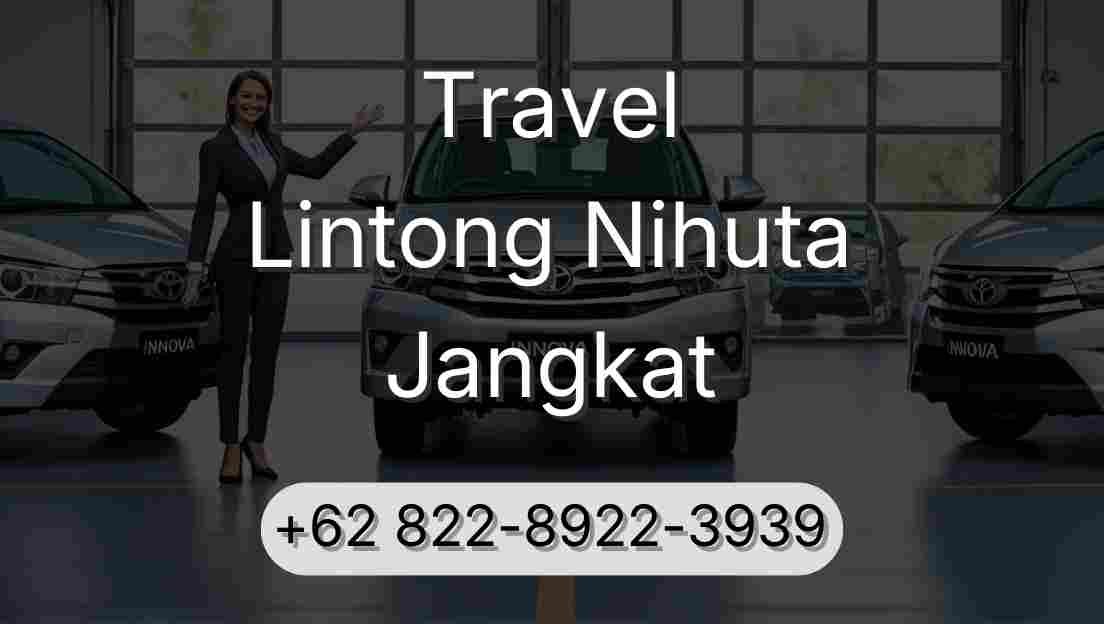 Travel Lintong Nihuta Jangkat