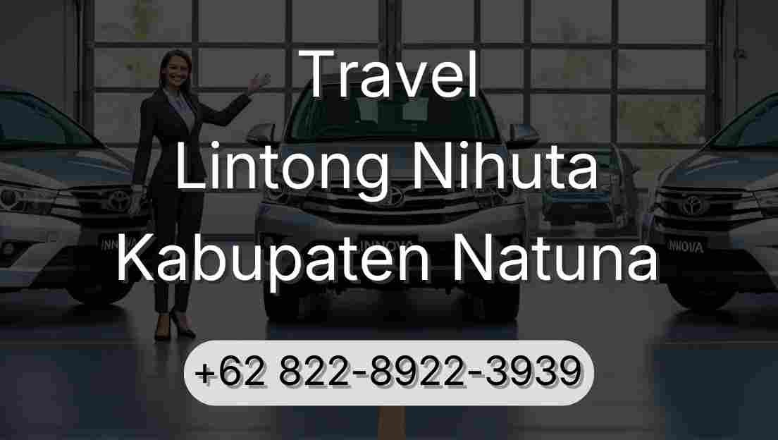Travel Lintong Nihuta Kabupaten Natuna