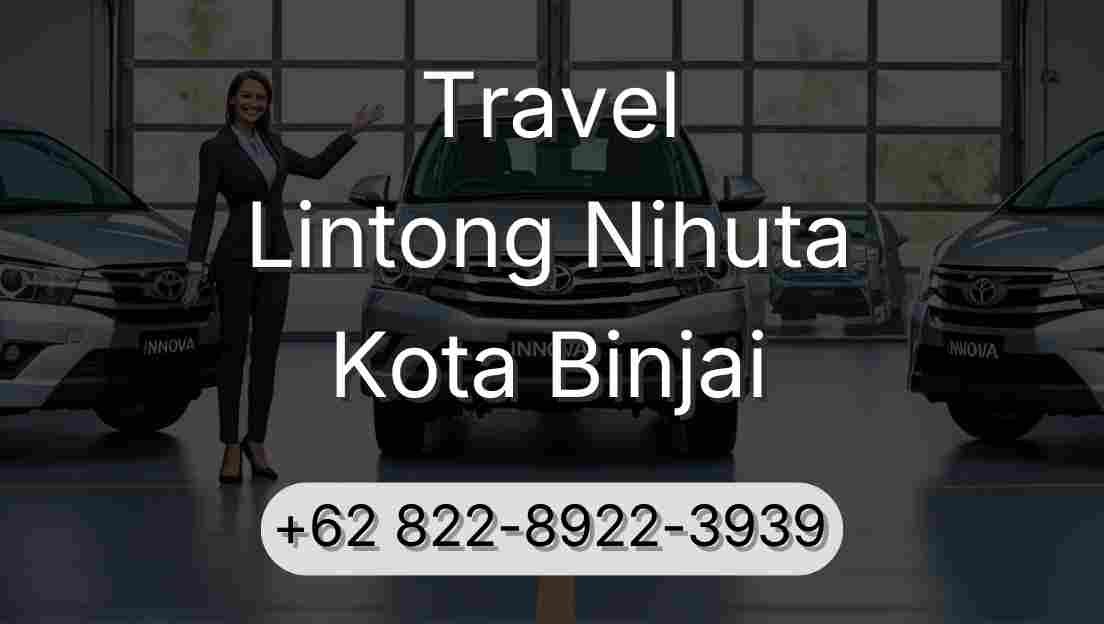 Travel Lintong Nihuta Kota Binjai