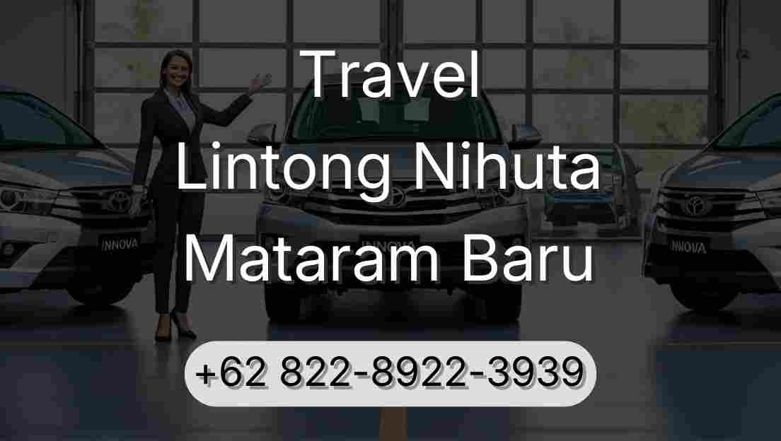 Travel Lintong Nihuta Mataram Baru
