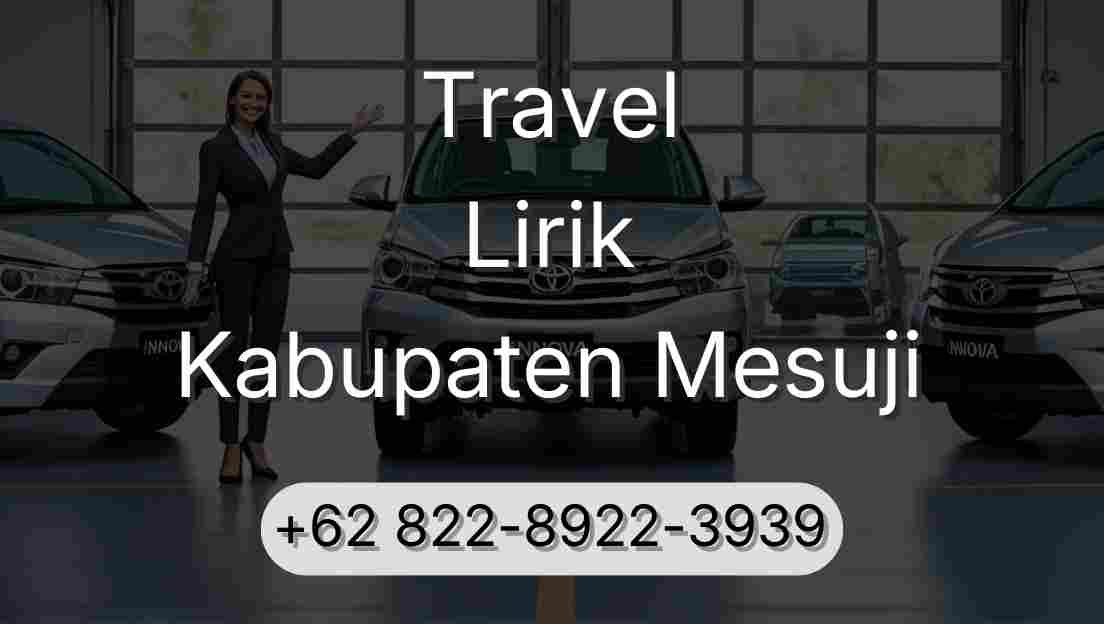 Travel Lirik Kabupaten Mesuji