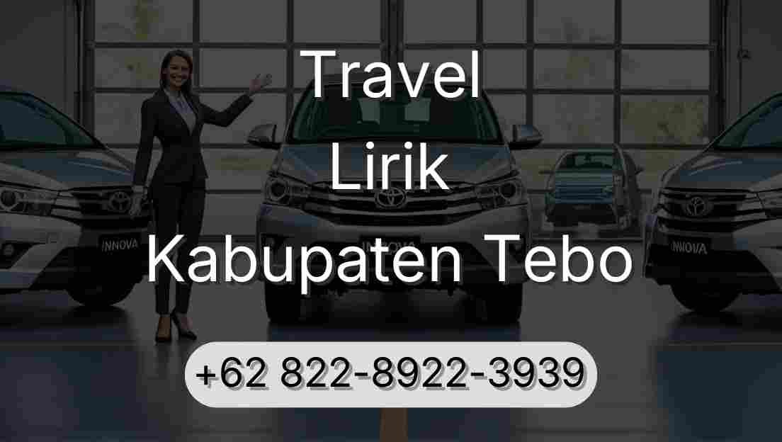 Travel Lirik Kabupaten Tebo