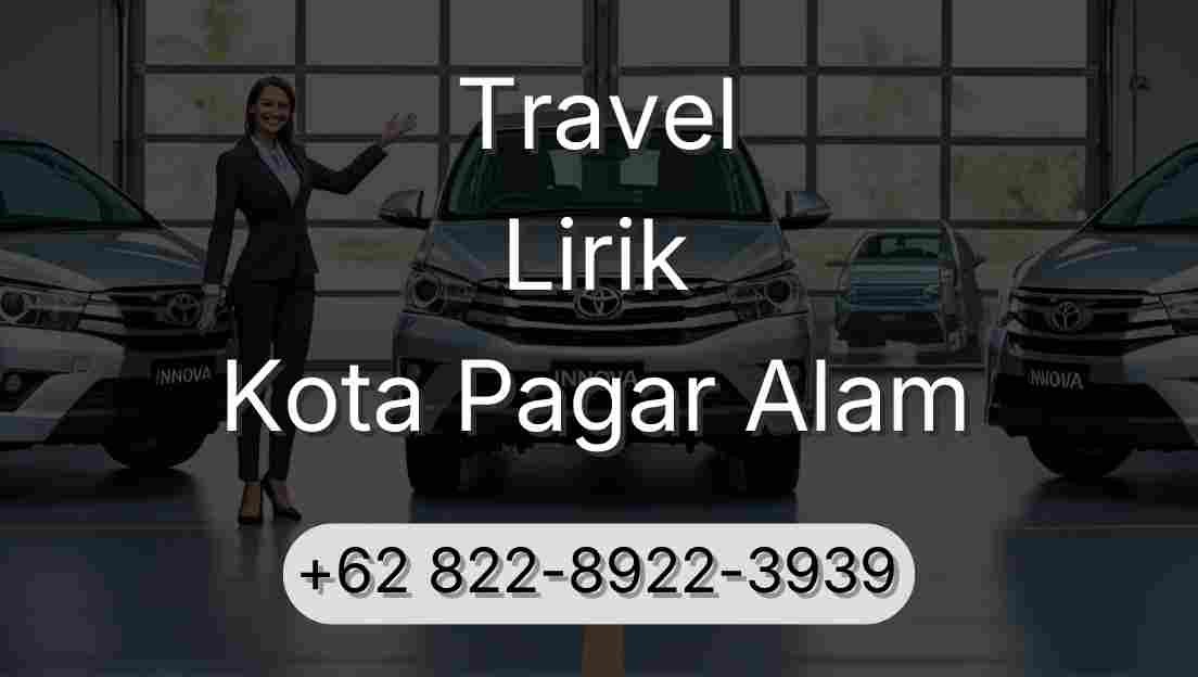 Travel Lirik Kota Pagar Alam