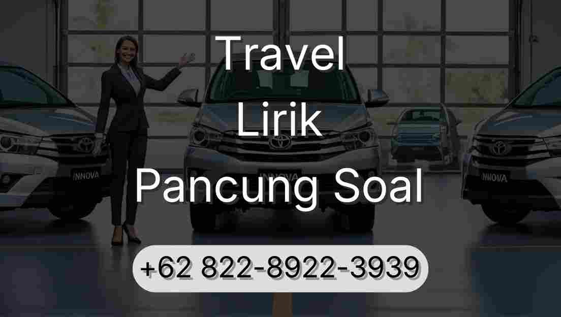 Travel Lirik Pancung Soal