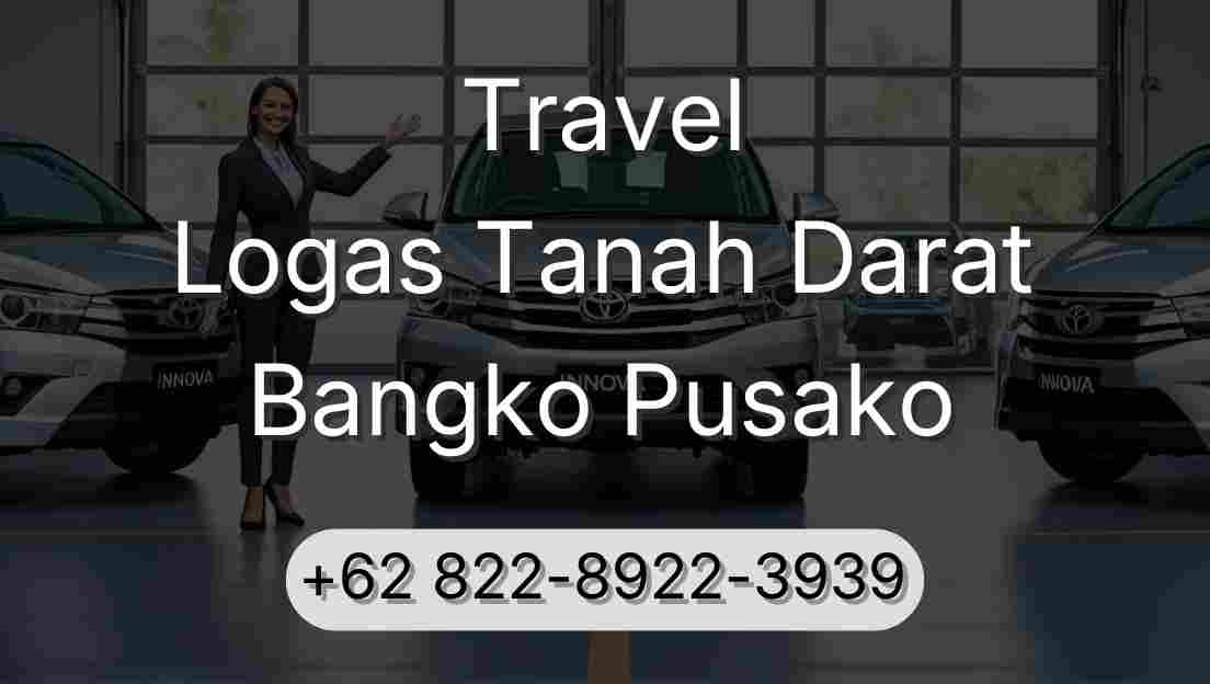 Travel Logas Tanah Darat Bangko Pusako
