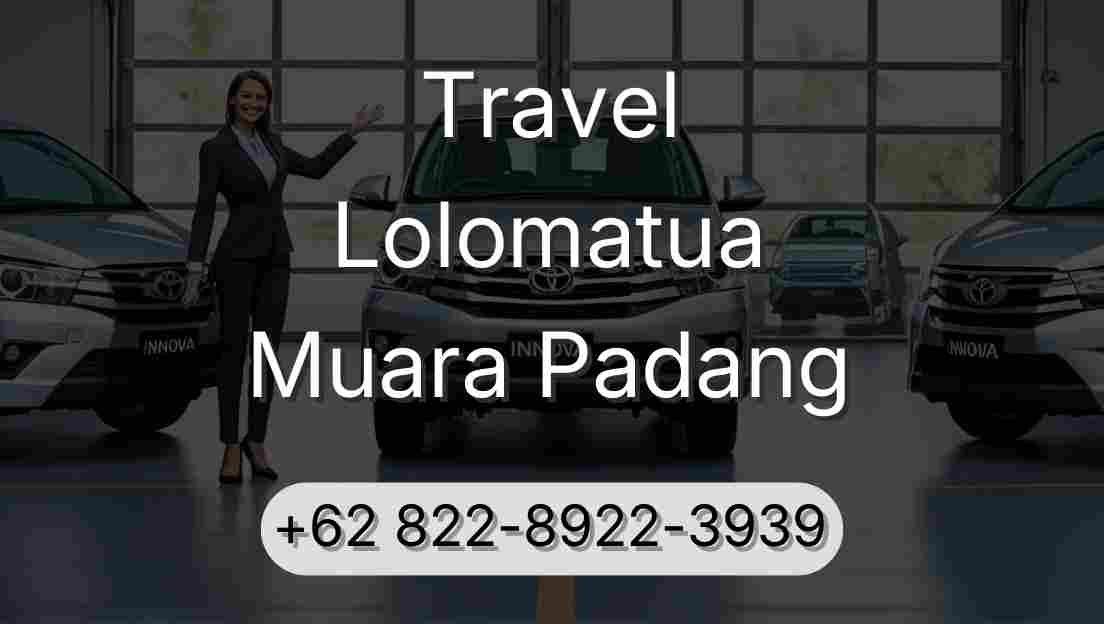 Travel Lolomatua Muara Padang