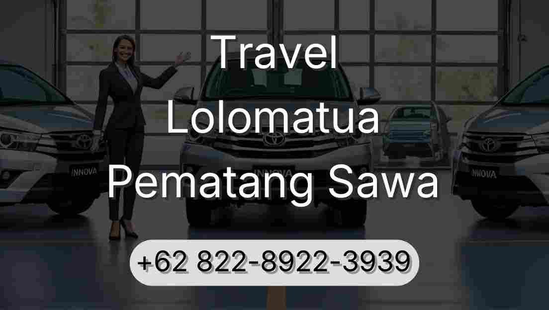 Travel Lolomatua Pematang Sawa