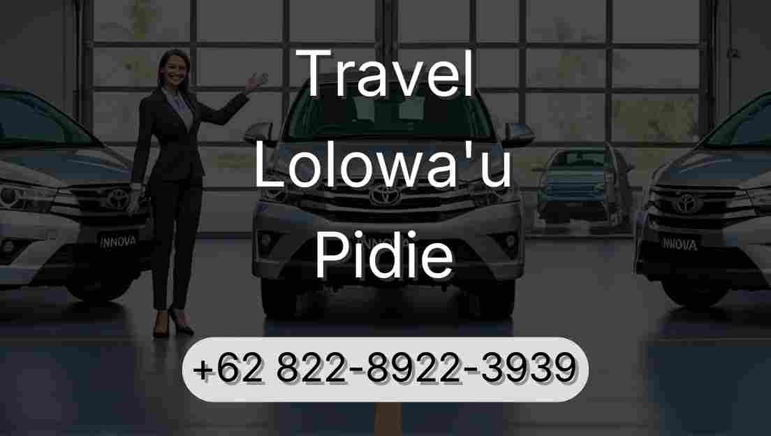 Travel Lolowa'u Pidie