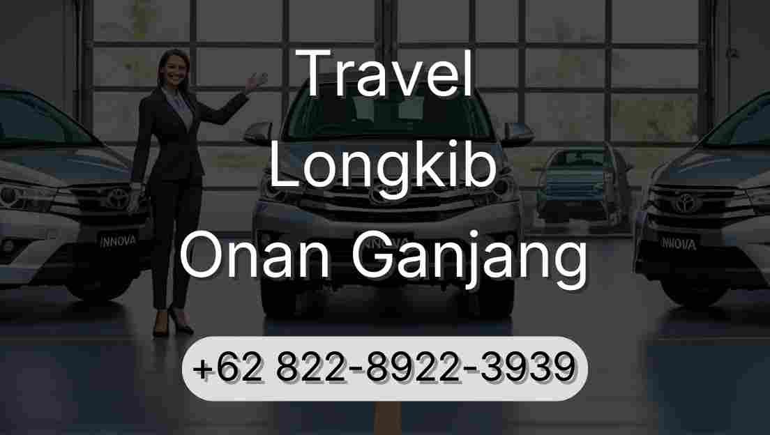 Travel Longkib Onan Ganjang