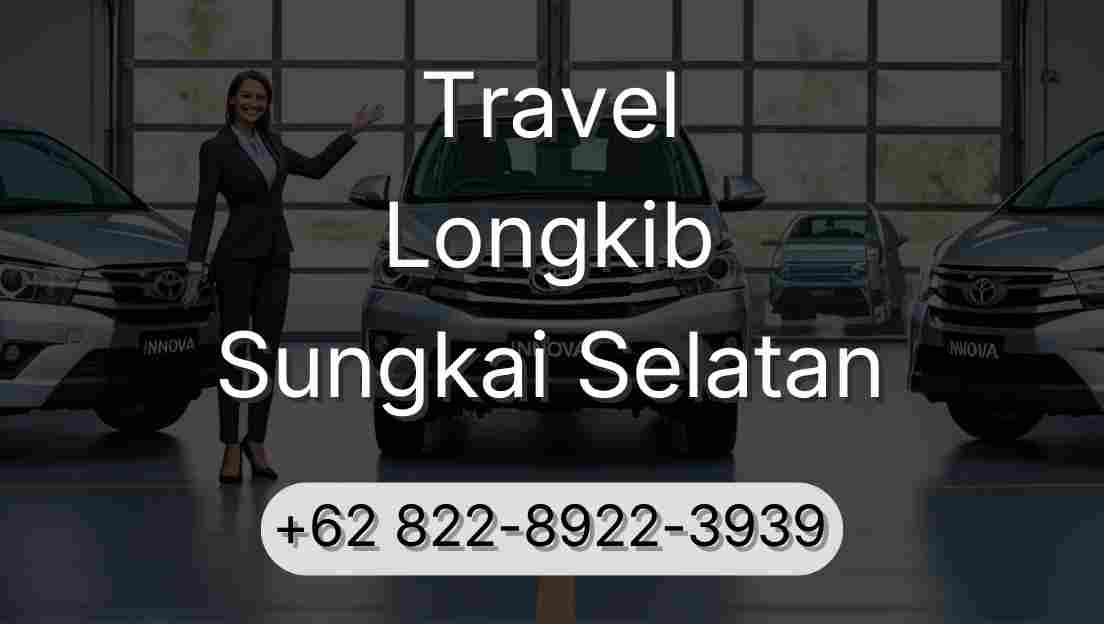Travel Longkib Sungkai Selatan