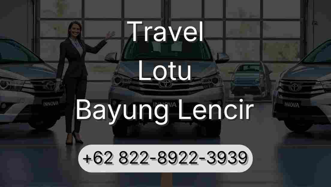 Travel Lotu Bayung Lencir