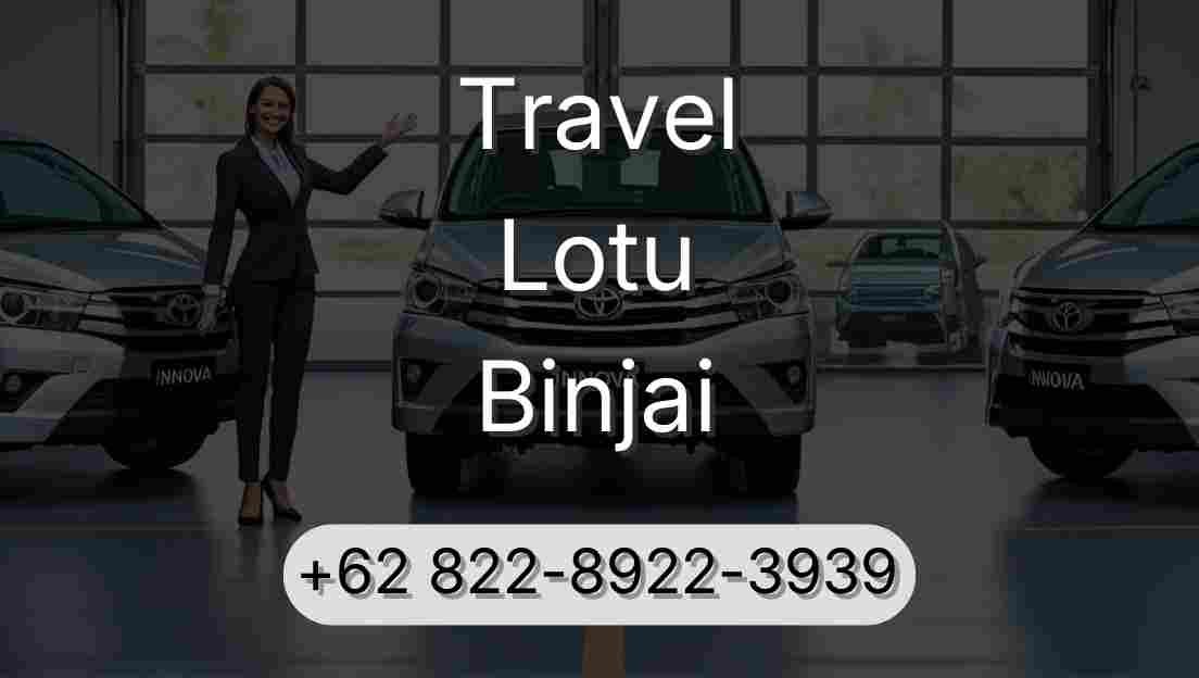 Travel Lotu Binjai
