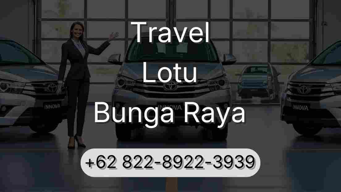 Travel Lotu Bunga Raya