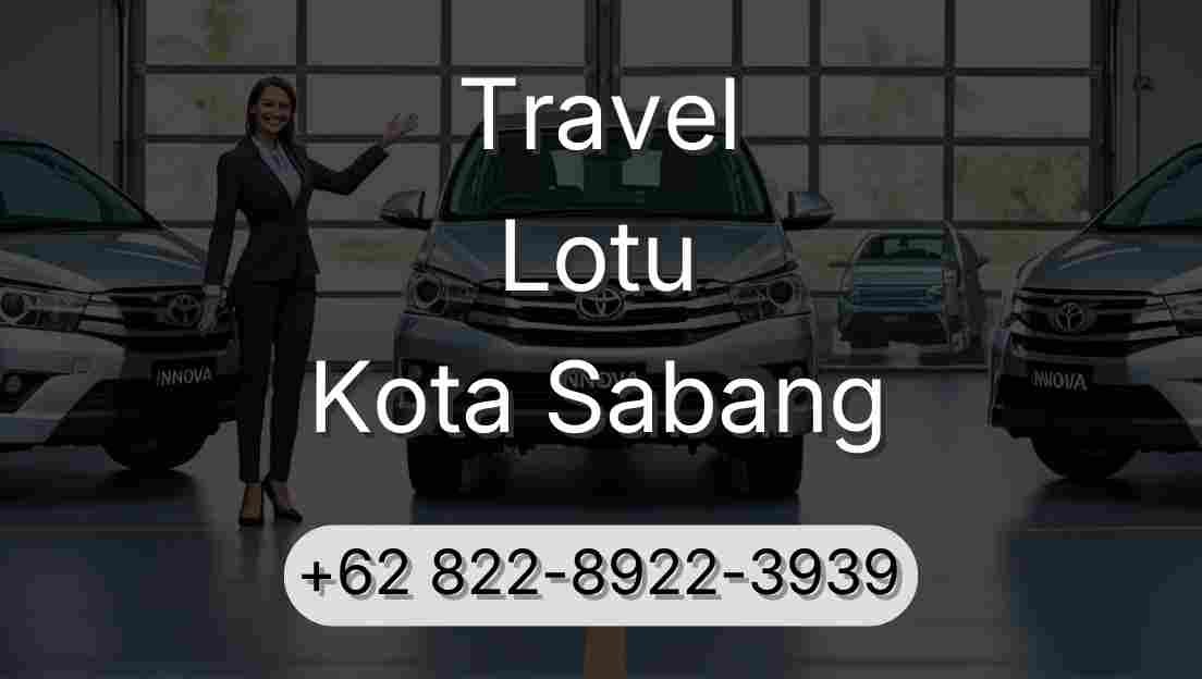 Travel Lotu Kota Sabang