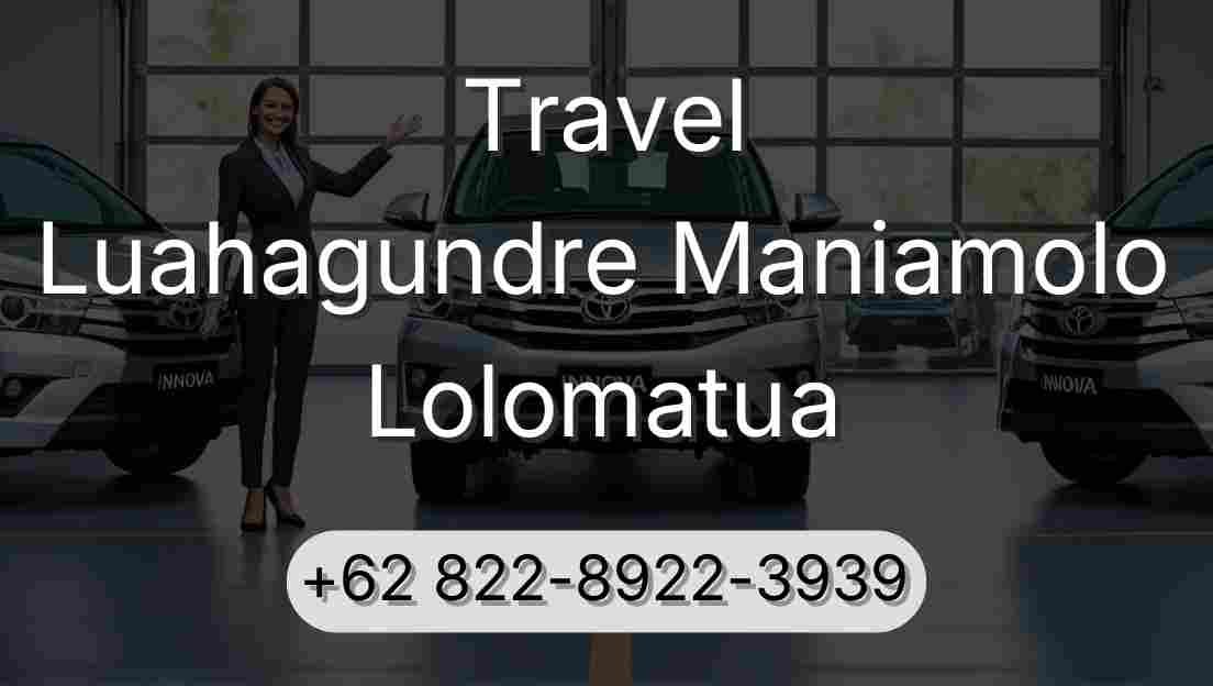 Travel Luahagundre Maniamolo Lolomatua