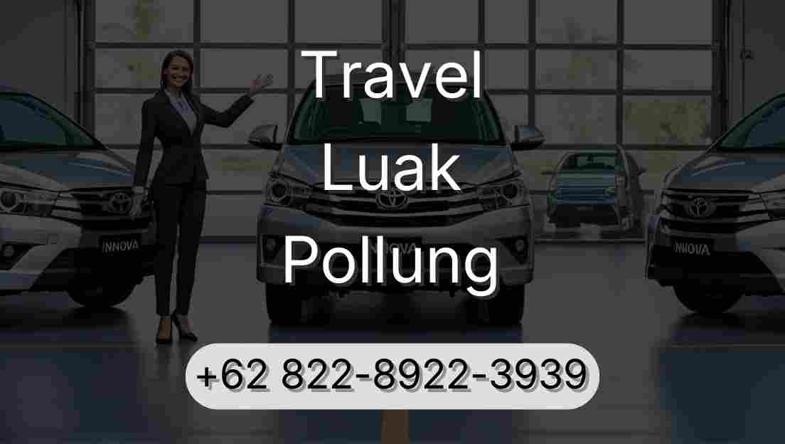 Travel Luak Pollung