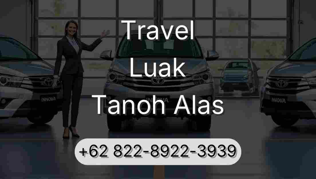 Travel Luak Tanoh Alas