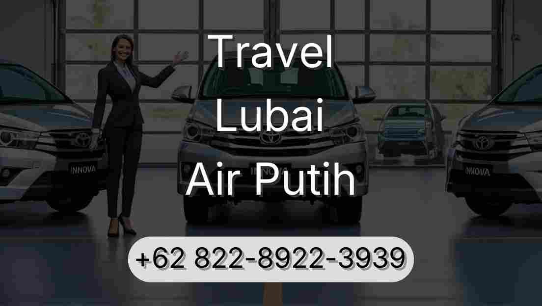 Travel Lubai Air Putih