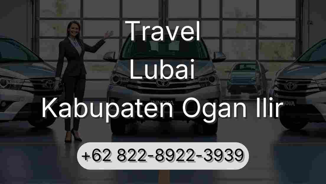 Travel Lubai Kabupaten Ogan Ilir