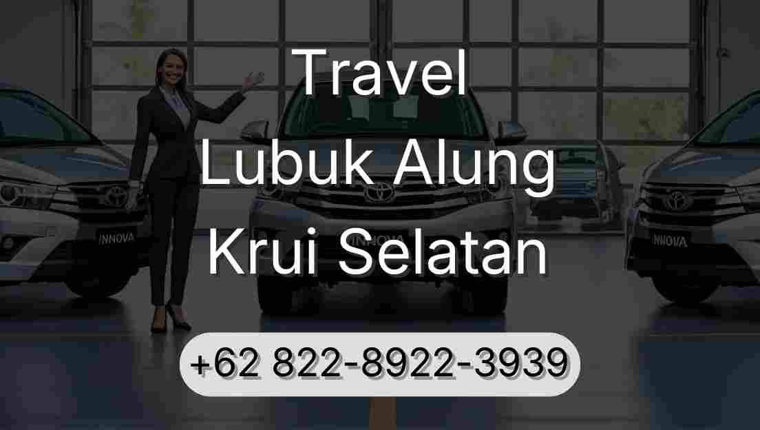 Travel Lubuk Alung Krui Selatan