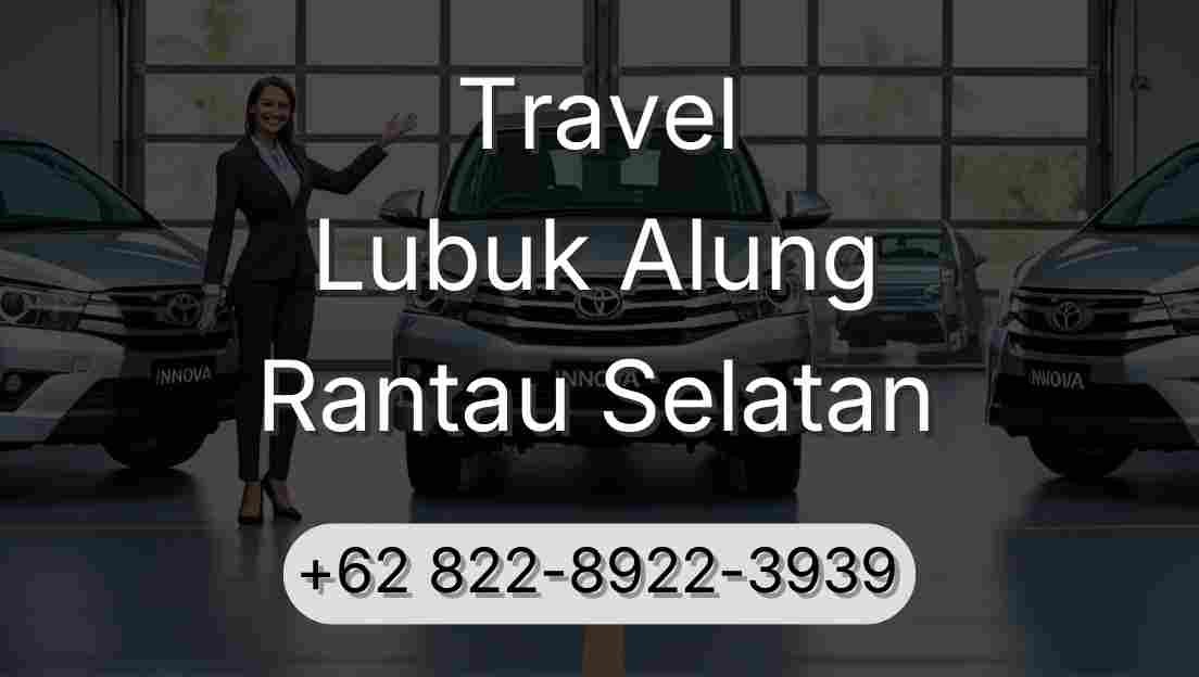 Travel Lubuk Alung Rantau Selatan