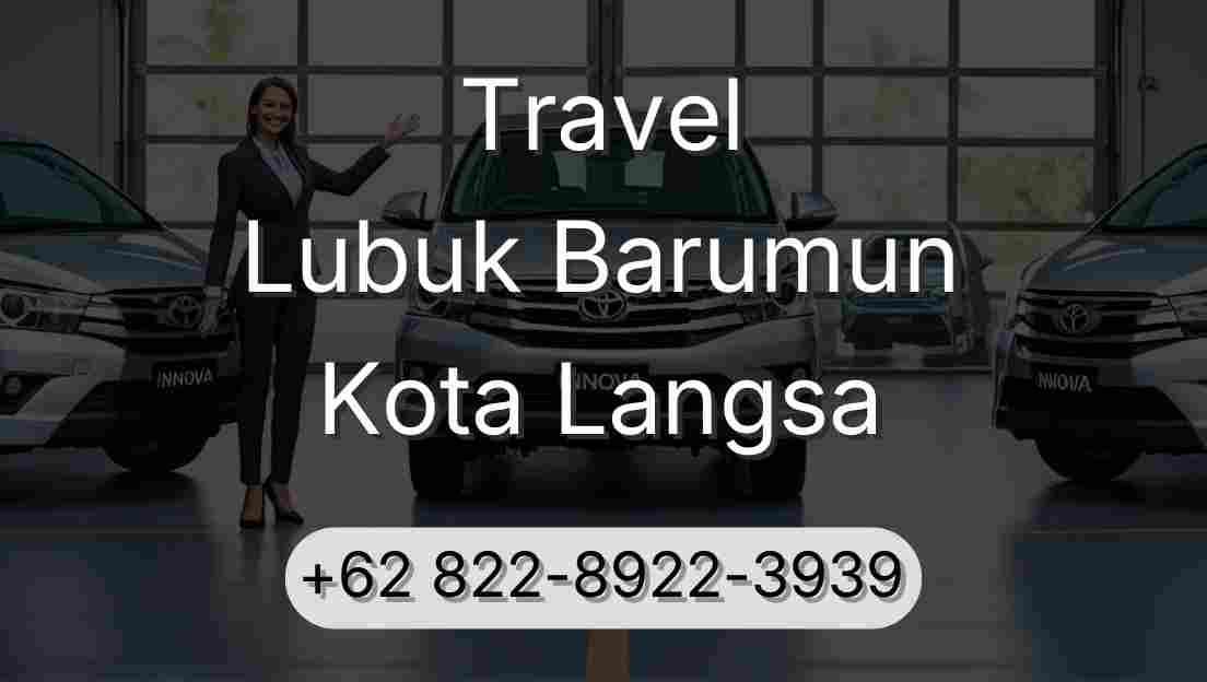 Travel Lubuk Barumun Kota Langsa