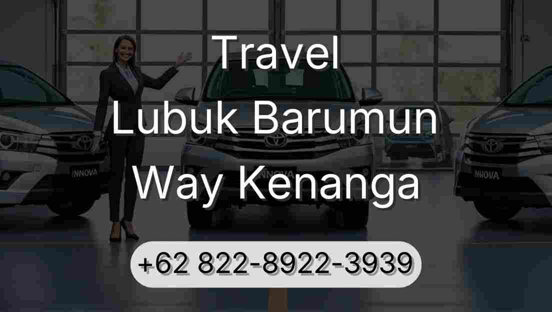 Travel Lubuk Barumun Way Kenanga