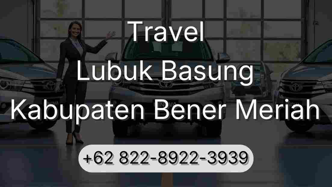 Travel Lubuk Basung Kabupaten Bener Meriah