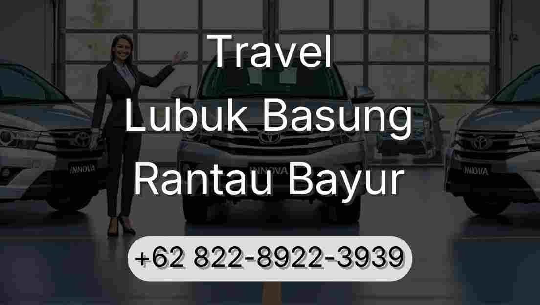 Travel Lubuk Basung Rantau Bayur