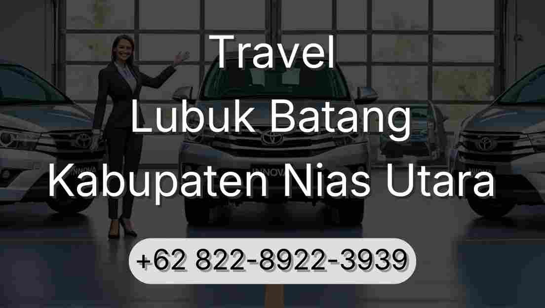 Travel Lubuk Batang Kabupaten Nias Utara