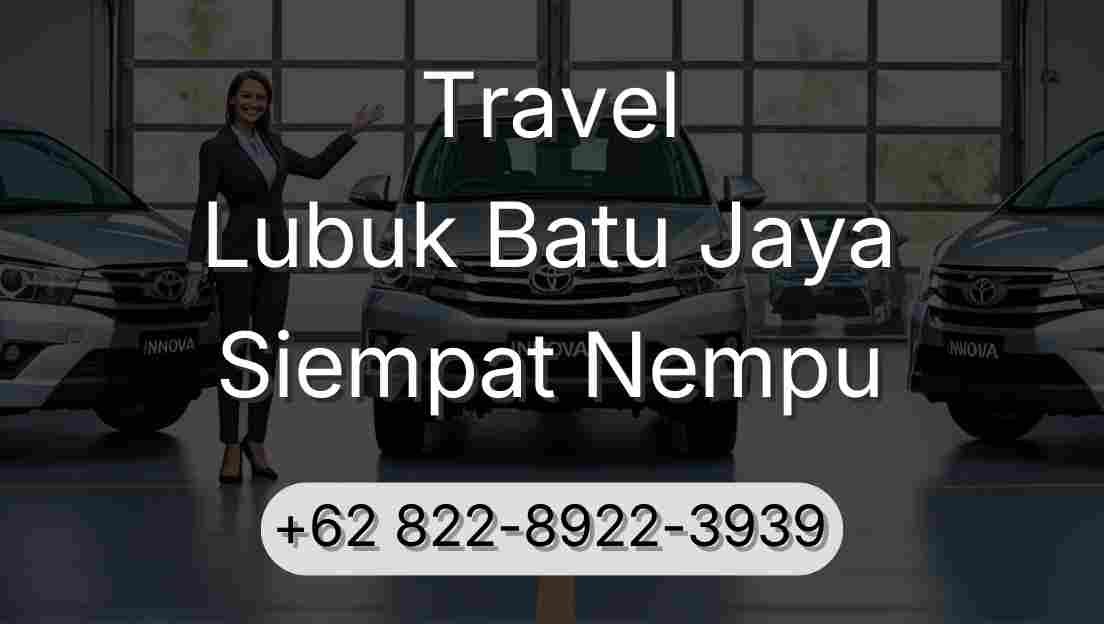 Travel Lubuk Batu Jaya Siempat Nempu