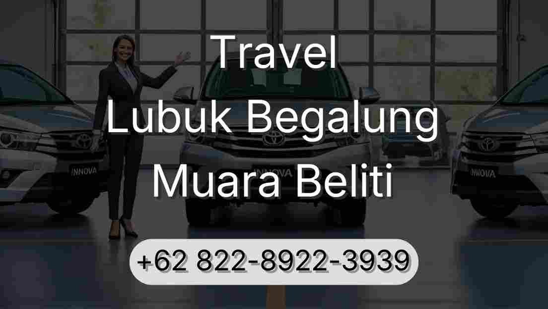 Travel Lubuk Begalung Muara Beliti