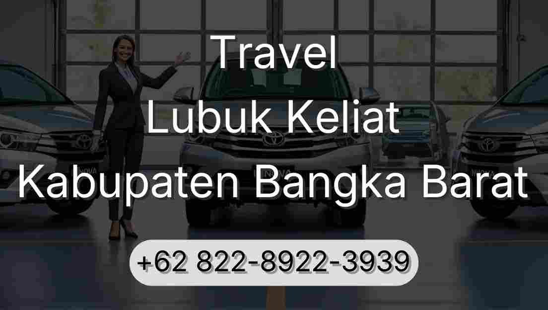 Travel Lubuk Keliat Kabupaten Bangka Barat