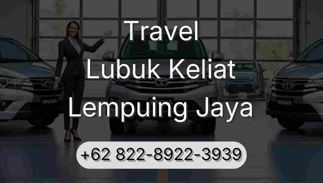 Travel Lubuk Keliat Lempuing Jaya