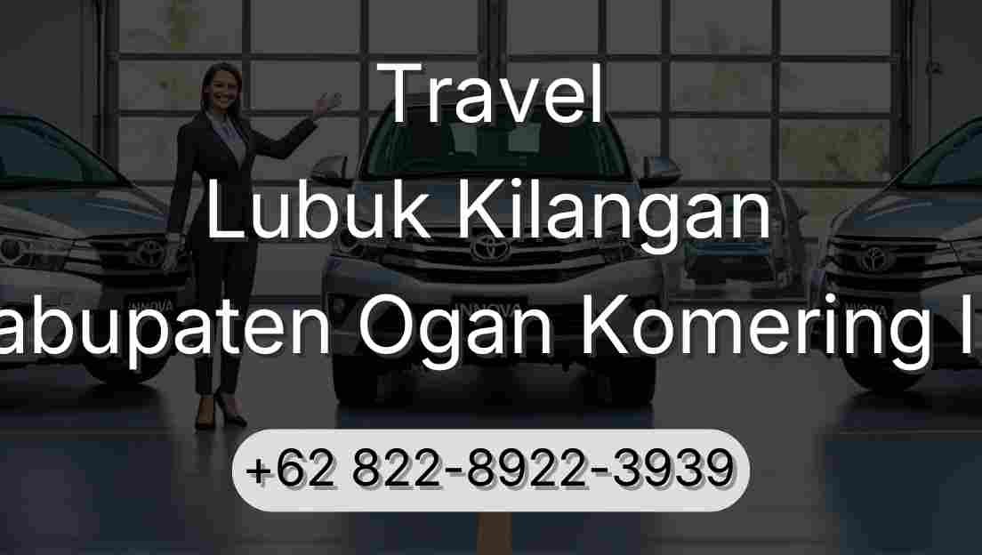 Travel Lubuk Kilangan Kabupaten Ogan Komering Ilir