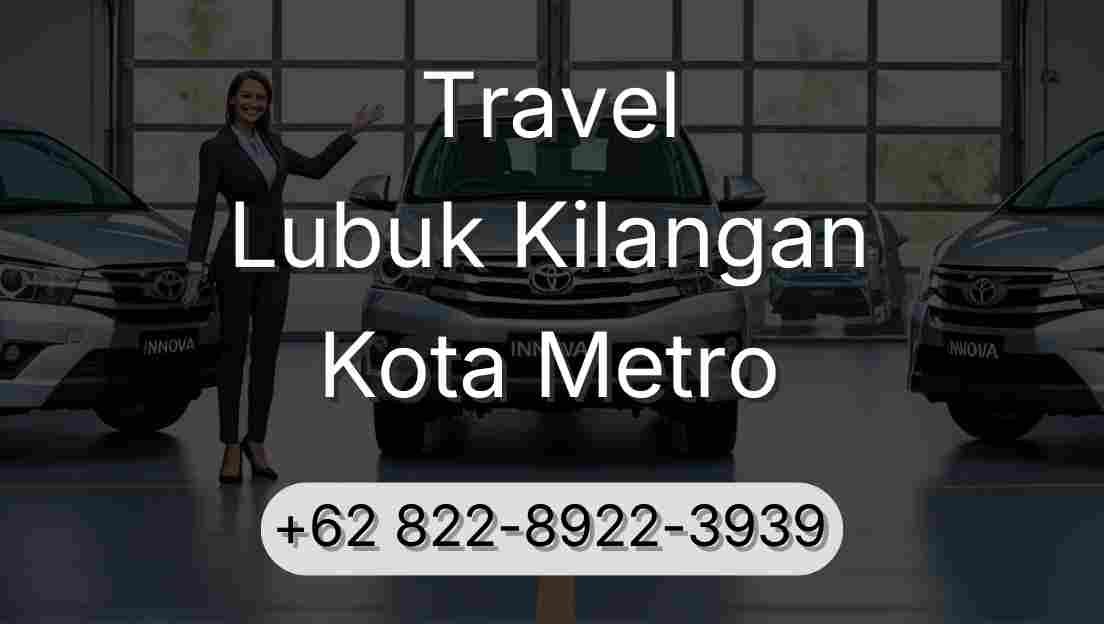 Travel Lubuk Kilangan Kota Metro