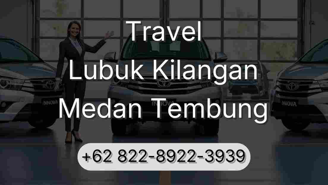 Travel Lubuk Kilangan Medan Tembung