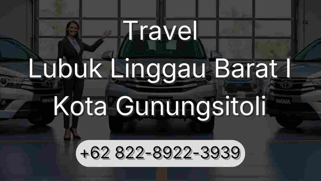 Travel Lubuk Linggau Barat I Kota Gunungsitoli