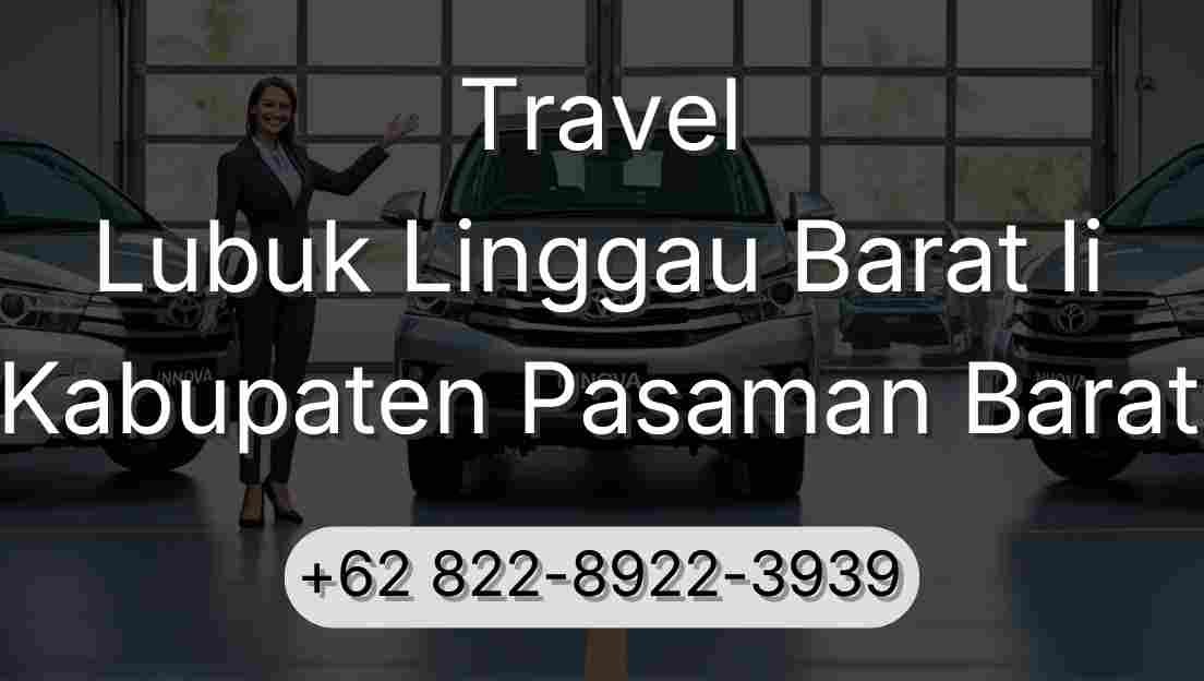 Travel Lubuk Linggau Barat Ii Kabupaten Pasaman Barat
