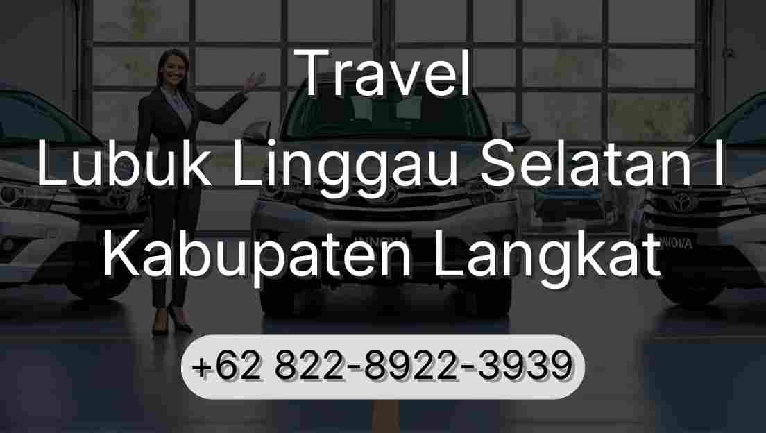 Travel Lubuk Linggau Selatan I Kabupaten Langkat
