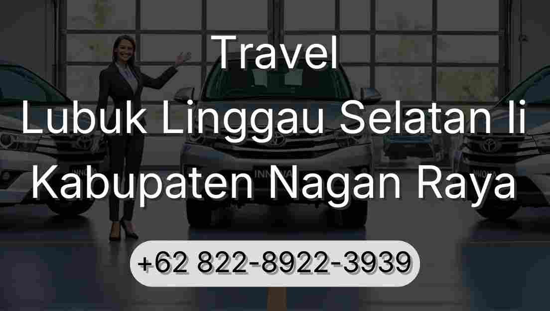 Travel Lubuk Linggau Selatan Ii Kabupaten Nagan Raya