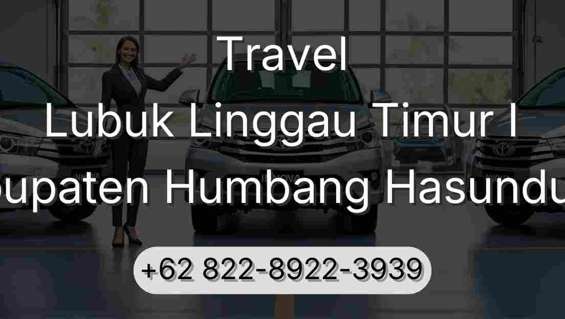 Travel Lubuk Linggau Timur I Kabupaten Humbang Hasundutan