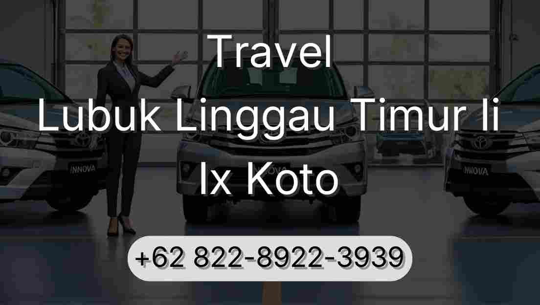 Travel Lubuk Linggau Timur Ii Ix Koto