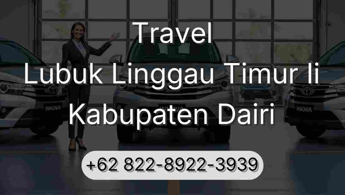 Travel Lubuk Linggau Timur Ii Kabupaten Dairi