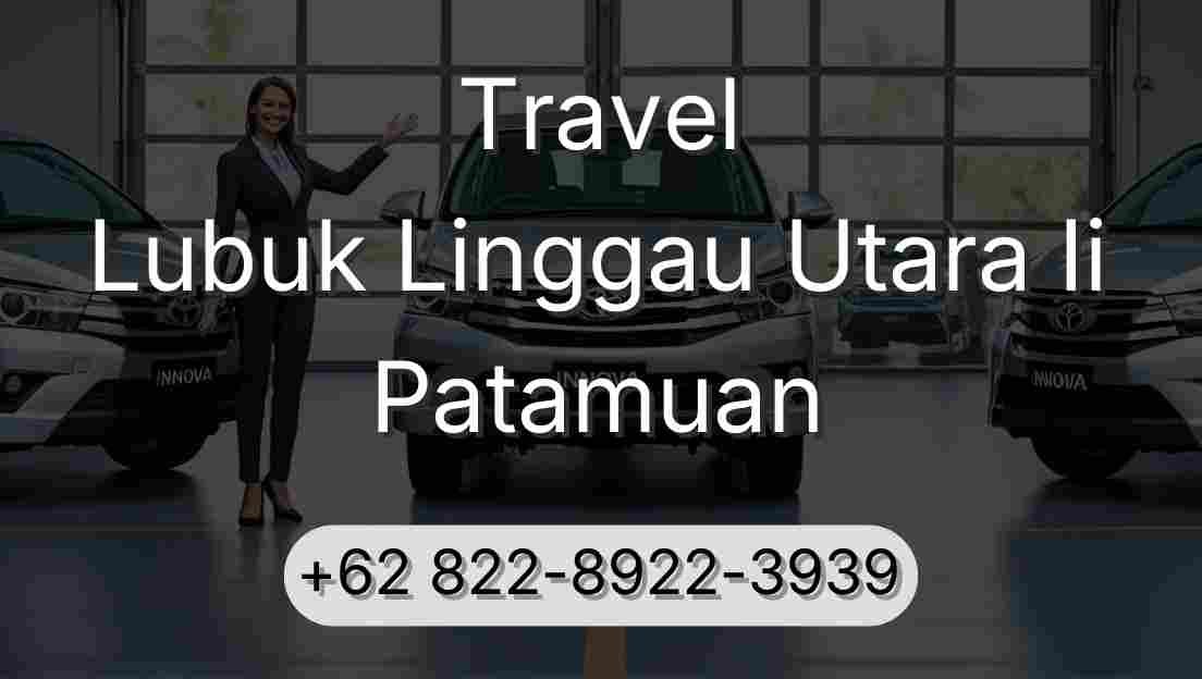 Travel Lubuk Linggau Utara Ii Patamuan