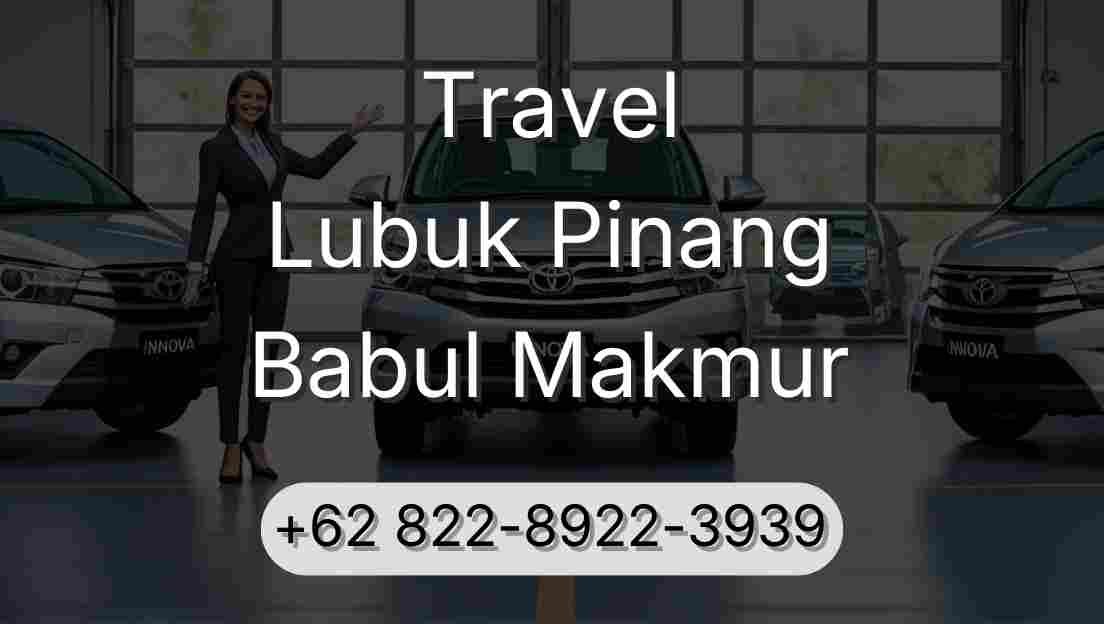 Travel Lubuk Pinang Babul Makmur