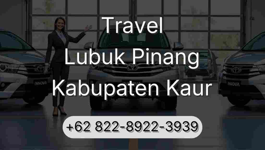 Travel Lubuk Pinang Kabupaten Kaur