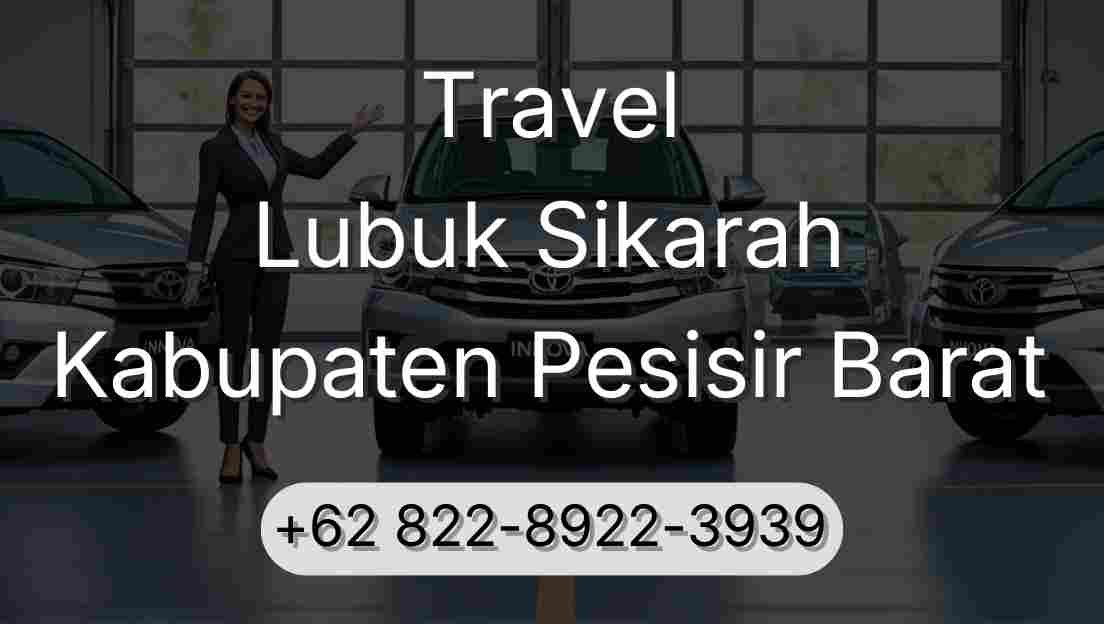 Travel Lubuk Sikarah Kabupaten Pesisir Barat